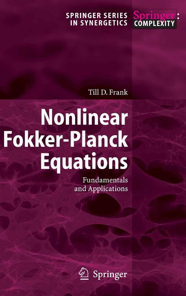 Nonlinear Fokker-Planck Equations - T. D. Frank