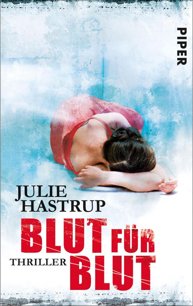Blut für Blut - Julie Hastrup