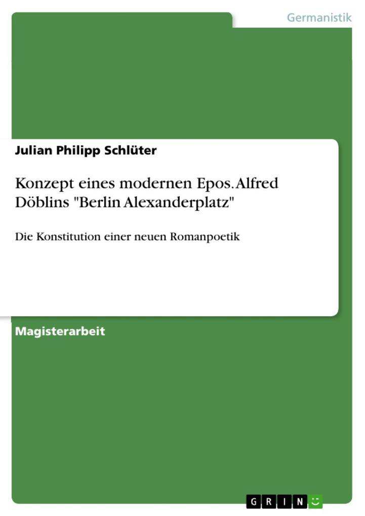 Alfred Döblin - Berlin Alexanderplatz - Julian Philipp Schlüter