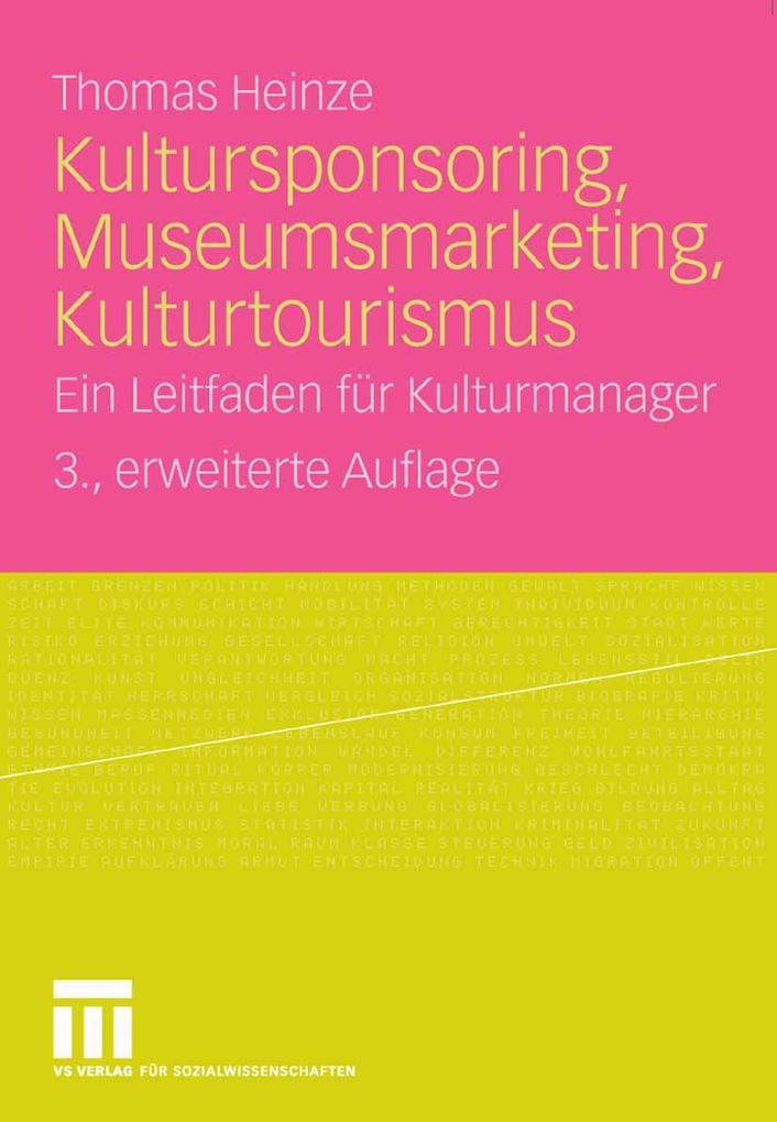 Kultursponsoring Museumsmarketing Kulturtourismus - Thomas Heinze
