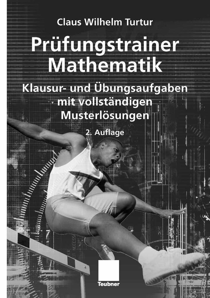Prüfungstrainer Mathematik - Claus Wilhelm Turtur