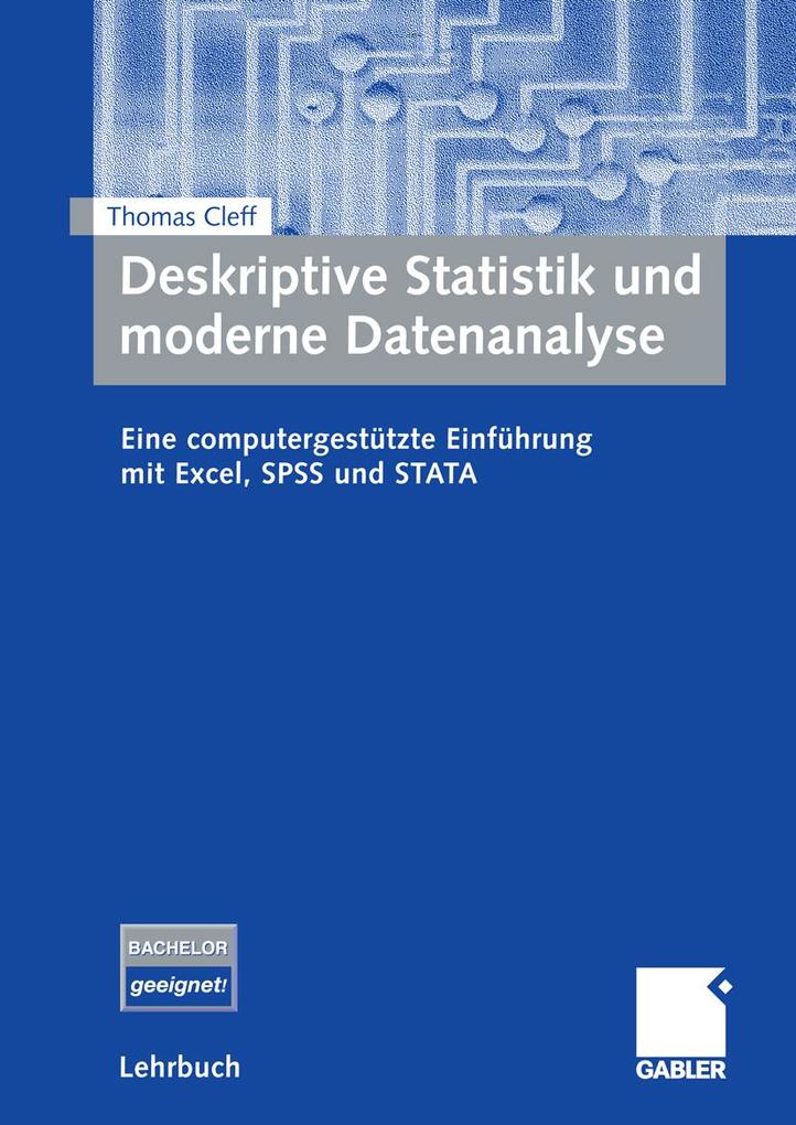 Deskriptive Statistik und moderne Datenanalyse - Thomas Cleff