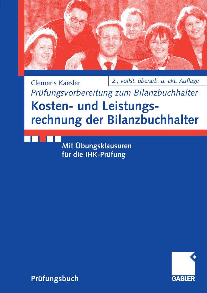 Kosten- und Leistungsrechnung der Bilanzbuchhalter - Clemens Kaesler