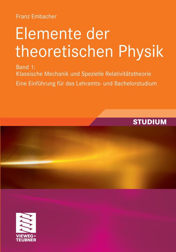 Elemente der theoretischen Physik - Franz Embacher