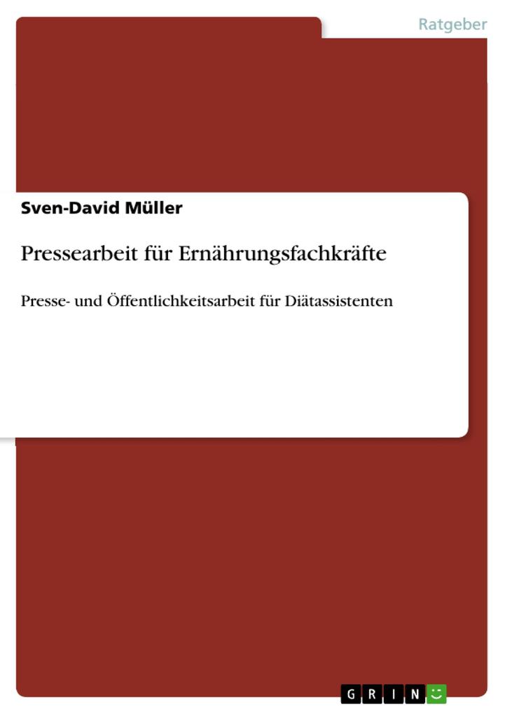 Pressearbeit für Ernährungsfachkräfte - Sven-David Müller