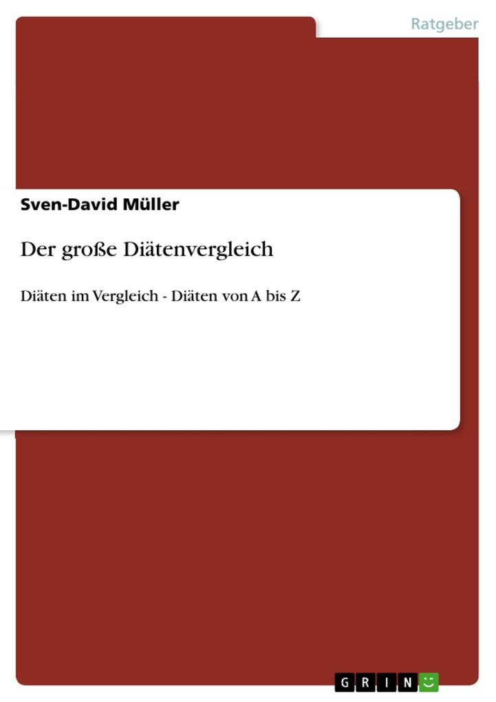 Der große Diätenvergleich - Sven-David Müller