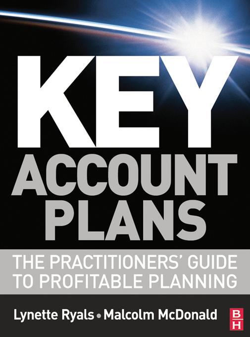 Key Account Plans - Lynette Ryals/ Malcolm McDonald