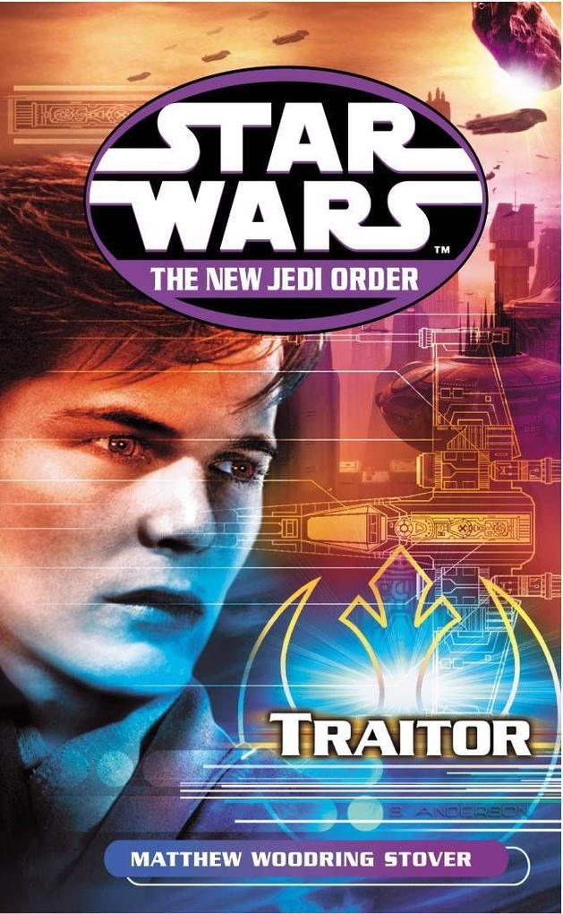 Star Wars: The New Jedi Order - Traitor - Matthew Stover