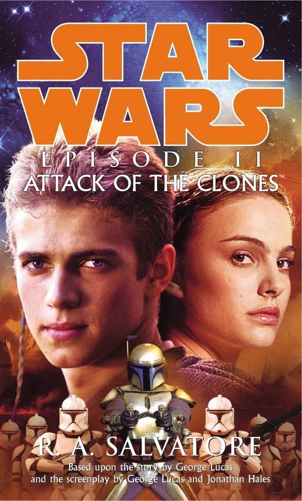 Star Wars: Episode II - Attack Of The Clones - R A Salvatore