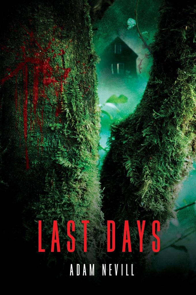 Last Days Adam Nevill - Bild 3