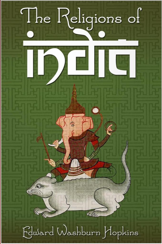 Religions of India - Edward Washburn Hopkins