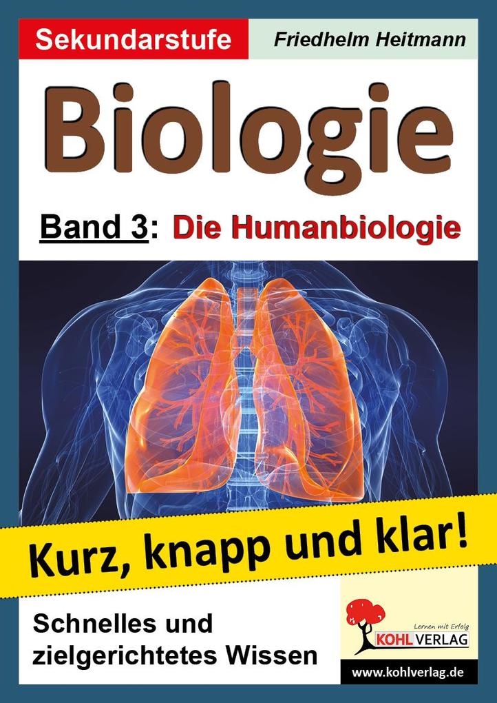 Biologie 3 - Grundwissen kurz knapp und klar! - Friedhelm Heitmann/ Dorle Roleff-Scholz