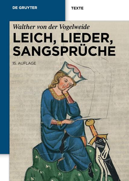 Leich Lieder Sangsprüche - Walther Von Der Vogelweide