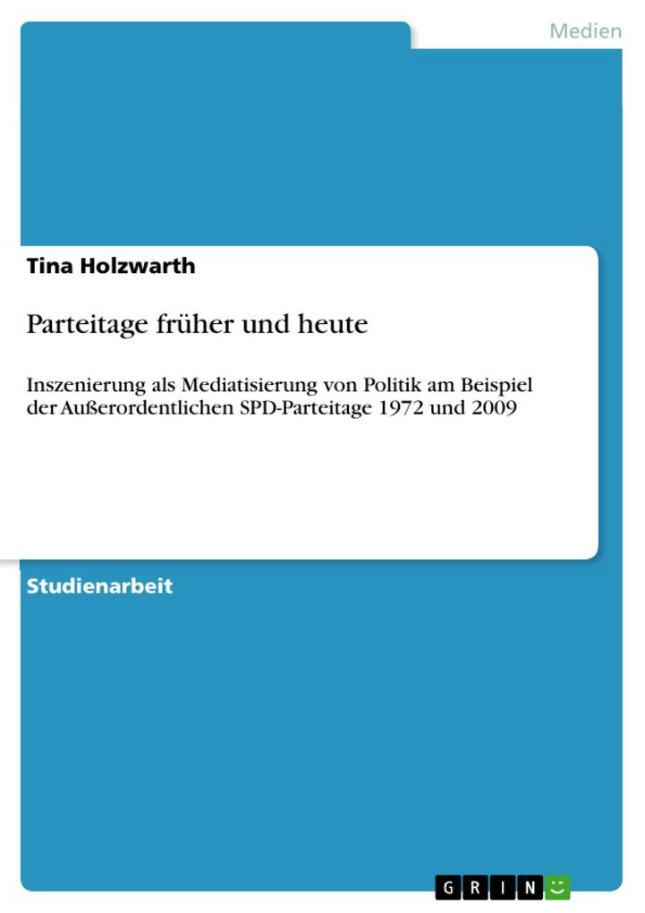 Parteitage früher und heute - Tina Holzwarth