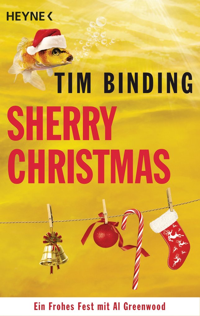 Sherry Christmas als eBook von Tim Binding - Heyne Verlag