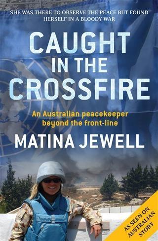 Caught in the Crossfire - Matina Jewell