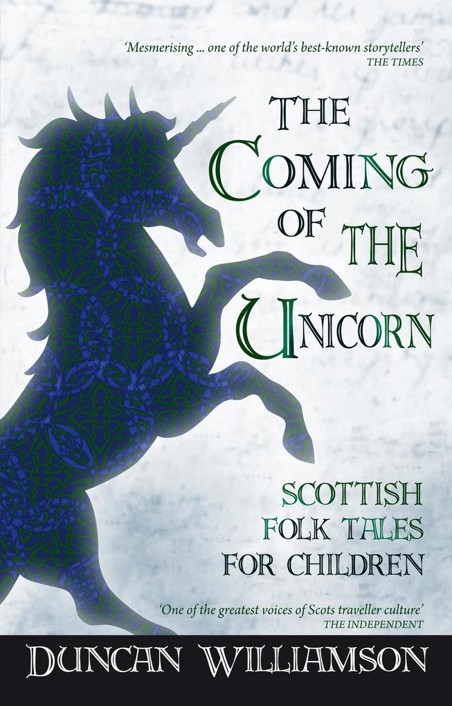 The Coming of the Unicorn - Duncan Williamson