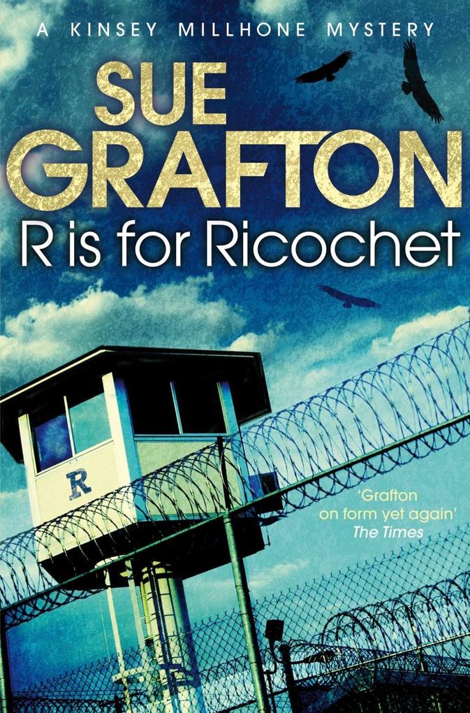 R is for Ricochet - Sue Grafton