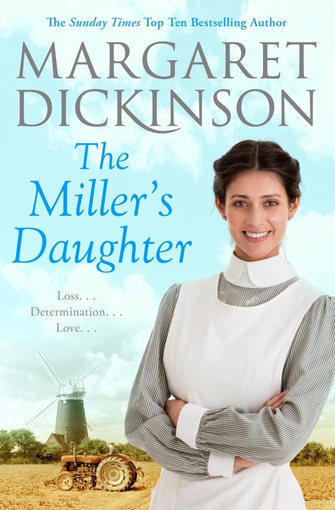 The Miller's Daughter - Margaret Dickinson