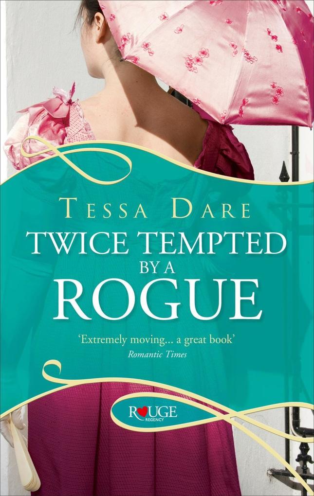 Twice Tempted by a Rogue: A Rouge Regency Romance - Tessa Dare