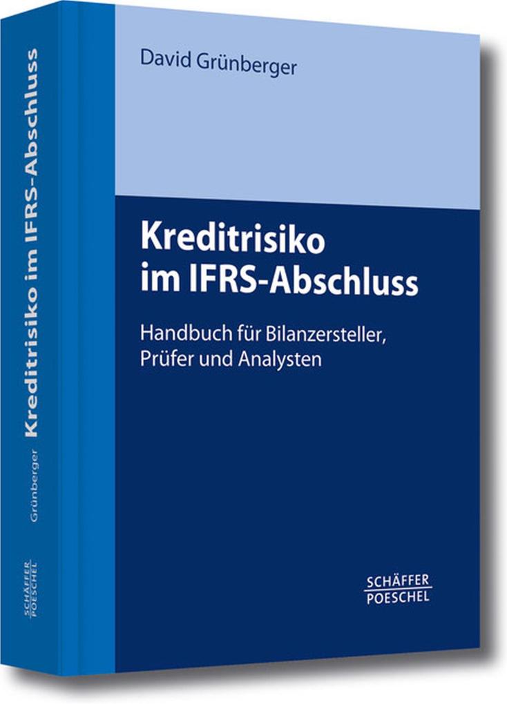 Kreditrisiko im IFRS-Abschluss - David Grünberger