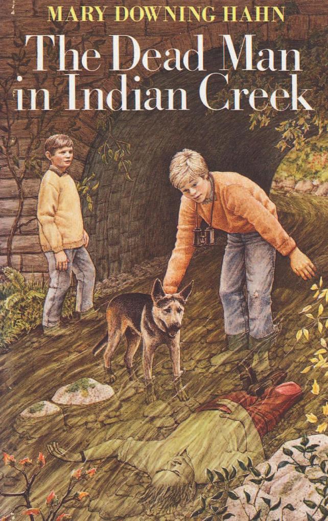 Dead Man in Indian Creek - Mary Downing Hahn