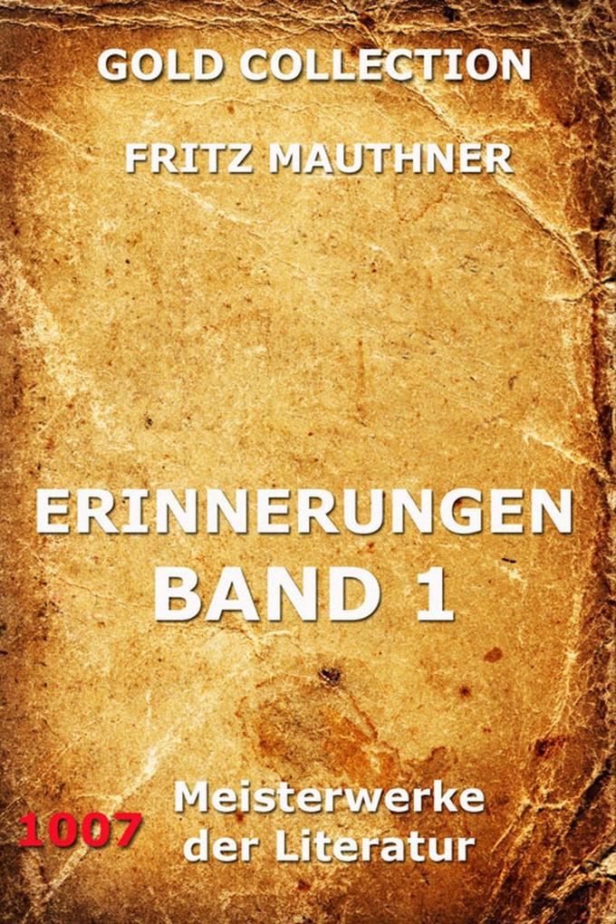 Erinnerungen Band 1 - Fritz Mauthner