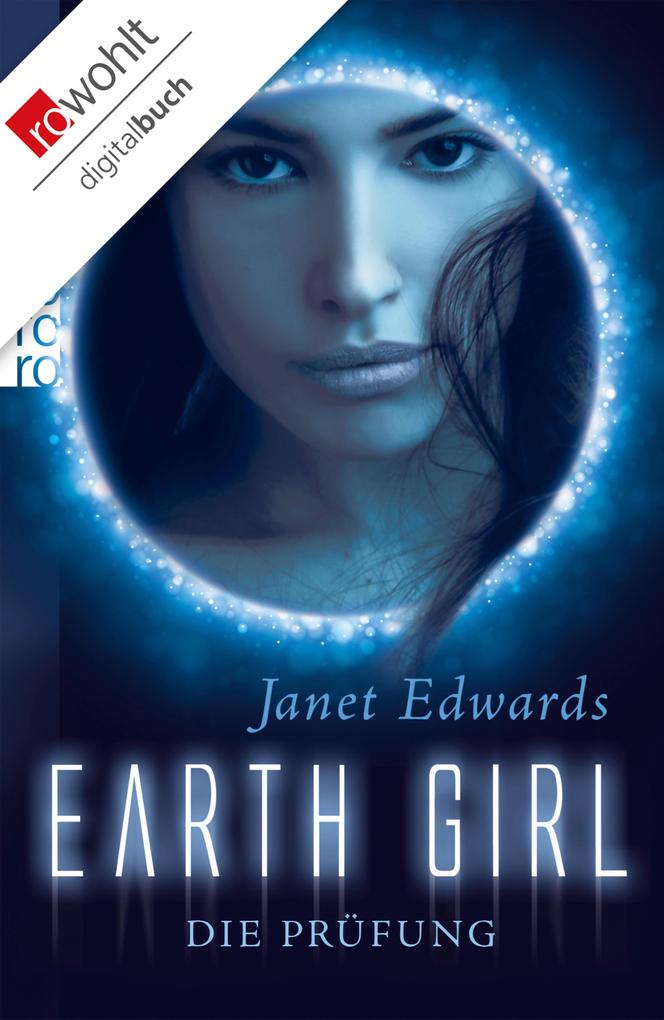 Earth Girl. Die Prüfung - Janet Edwards