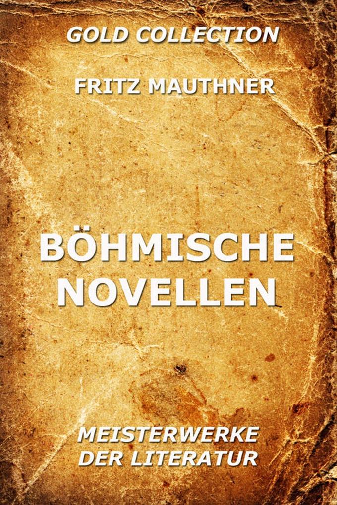 Böhmische Novellen - Fritz Mauthner