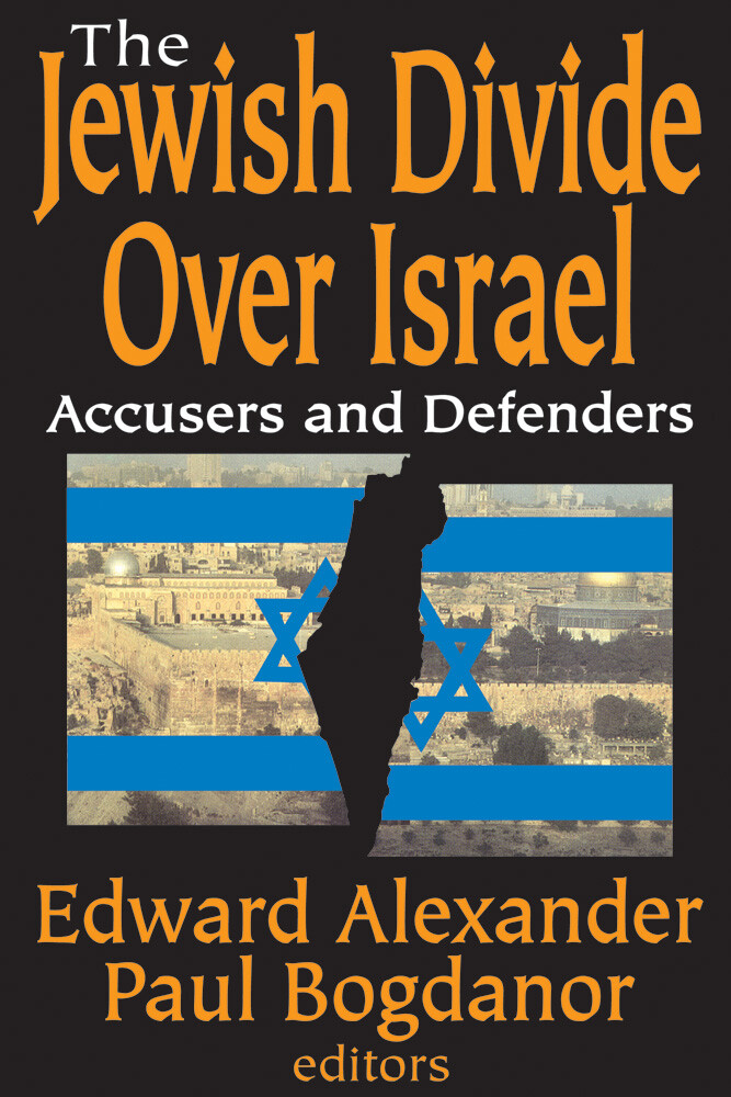 The Jewish Divide Over Israel als eBook von - Transaction Publishers