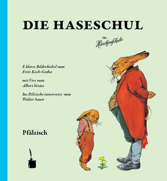 Albert Sixtus ~ Die Haseschul (Die Häschenschule -- pfälzisch) - Bild 5