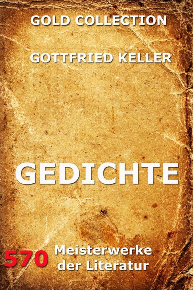 Gedichte - Gottfried Keller