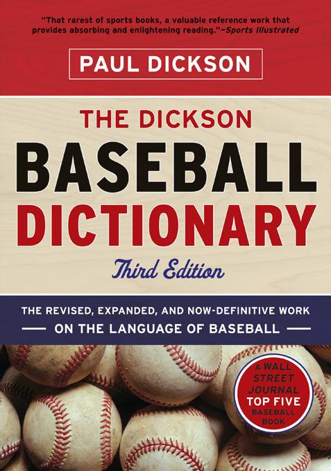 The Dickson Baseball Dictionary (Third Edition) - Paul Dickson
