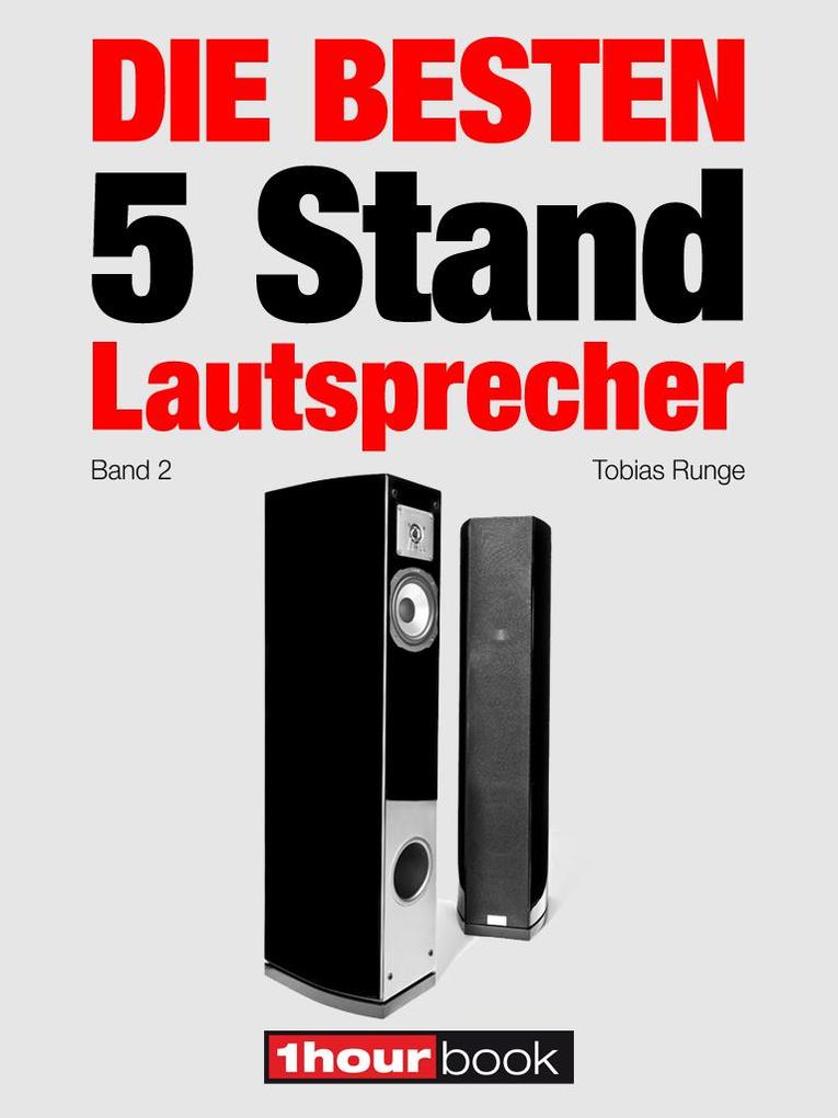 Die besten 5 Stand-Lautsprecher (Band 2) - Michael Voigt/ Jochen Schmitt/ Christian Gather/ Tobias Runge