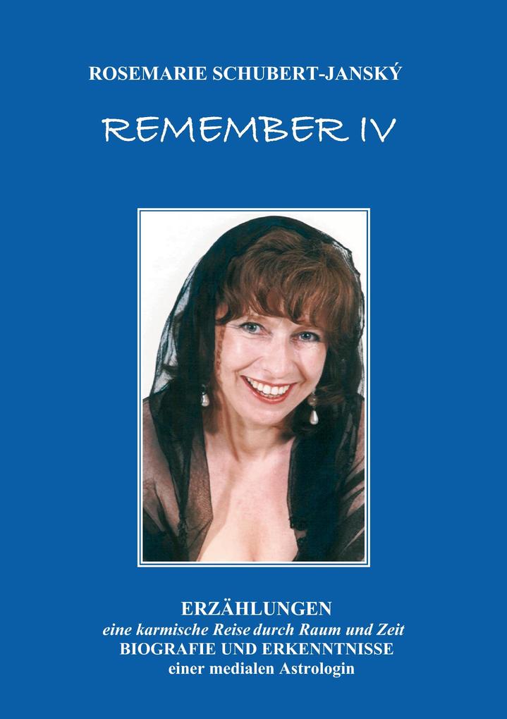 REMEMBER IV - Rosemarie Schubert