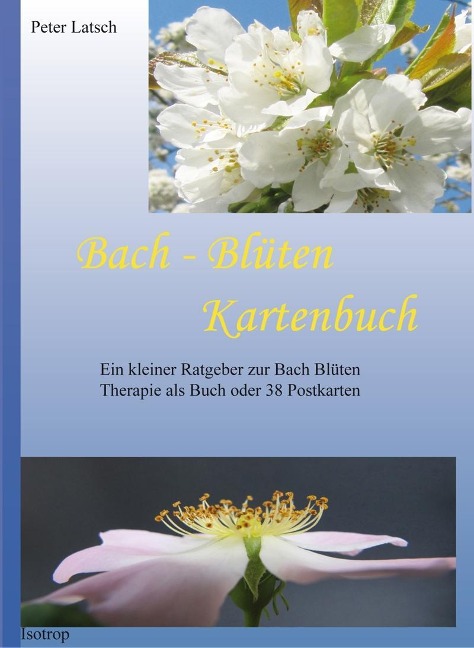 Isotrop Bach-Blüten Kartenbuch, Fachbücher Von Peter Latsch - Bild 5