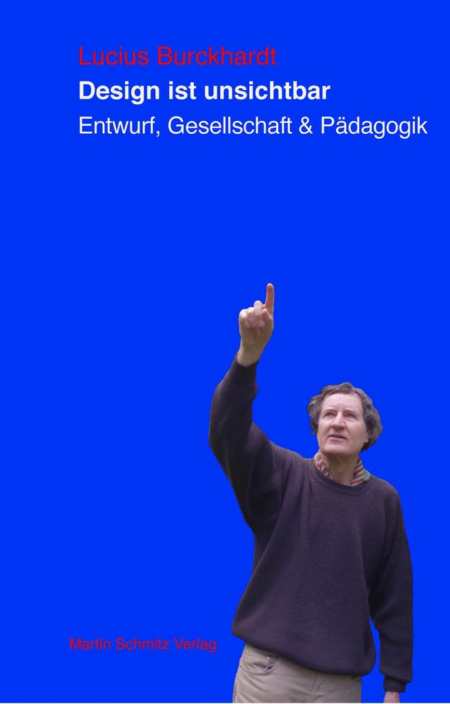 Lucius Burckhardt: Design ist unsichtbar - Taschenbuch - Bild 5