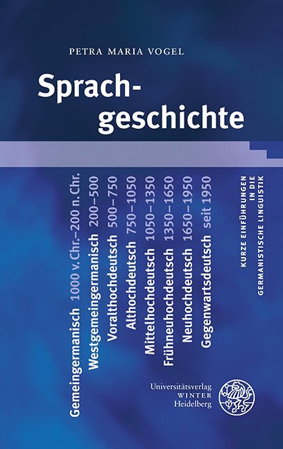 Sprachgeschichte (Kurze Einführungen in die germanistische Linguistik - KEGLI, Band 13) - Bild 5