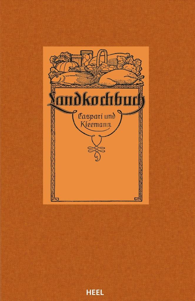 Das Landkochbuch - Elisabeth Kleemann