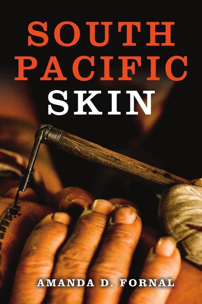 South Pacific Skin Amanda D Fornal - Bild 4