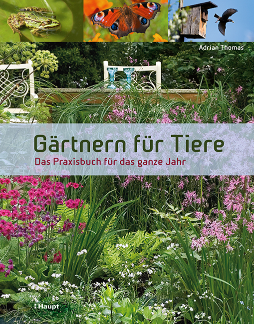 Gärtnern für Tiere: Das Praxisbuch für das ganze Jahr - Bild 5