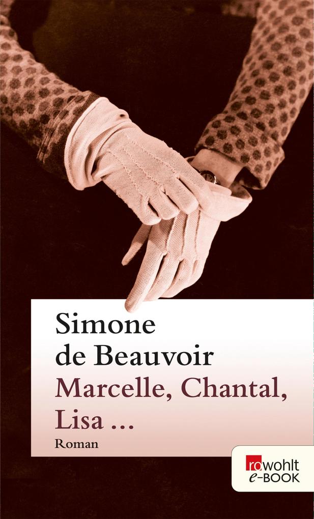 Marcelle Chantal Lisa ... - Simone de Beauvoir