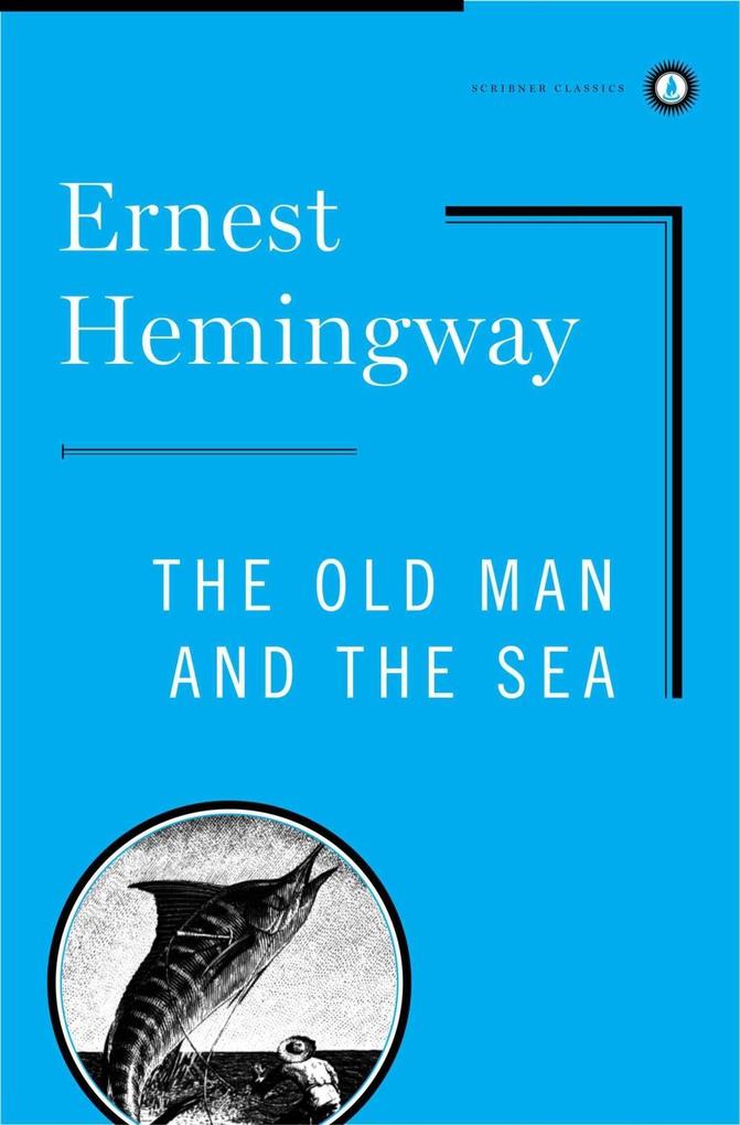 O Velho e o Mar [The Old Man and the Sea] - Ernest Hemingway