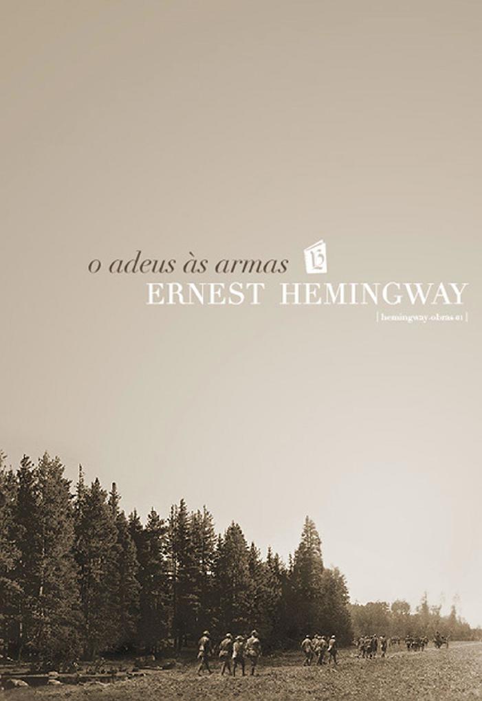 Adeus as Armas [A Farewell to Arms] - Ernest Hemingway