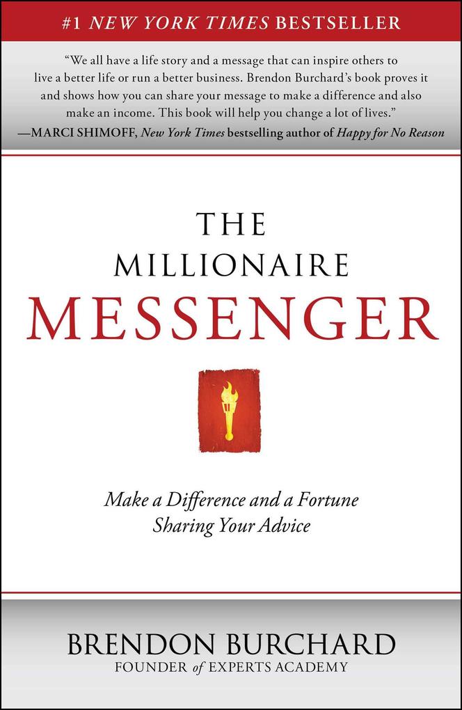 The Millionaire Messenger - Brendon Burchard