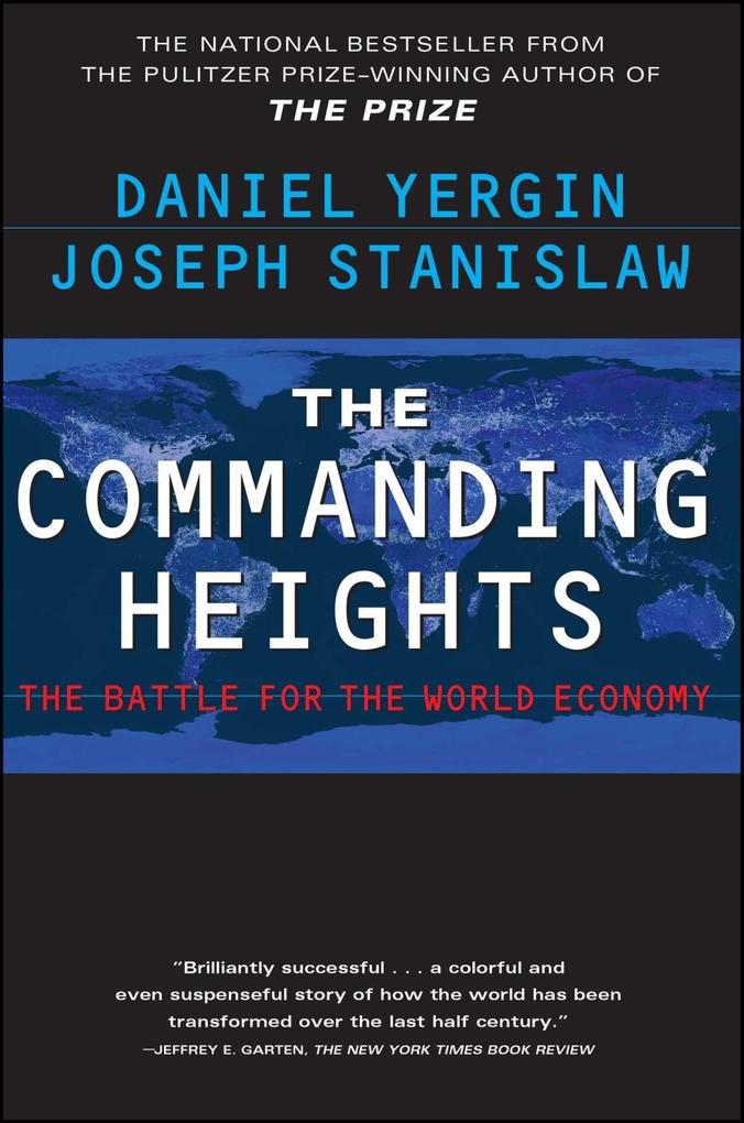 The Commanding Heights - Daniel Yergin/ Joseph Stanislaw
