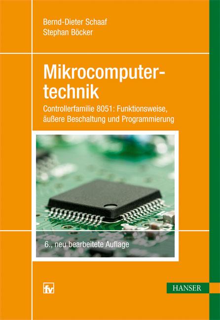 Mikrocomputertechnik: Aktuelle Controller 8051: Funktionsweise, äußere Beschaltung und Programmierung - Bild 4