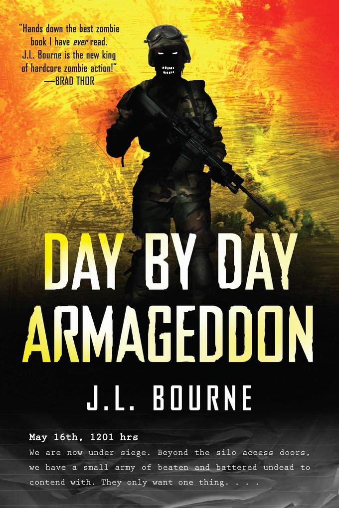 Day by Day Armageddon - J. L. Bourne