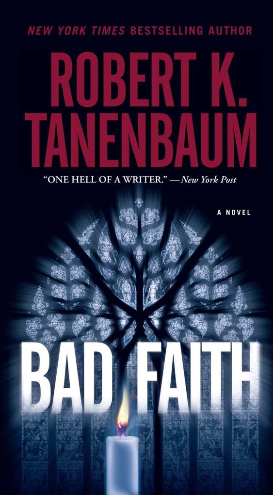 Bad Faith - Robert K. Tanenbaum