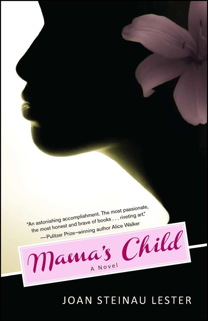 Mama's Child - Joan Steinau Lester